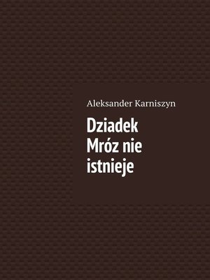 cover image of Dziadek Mróz nie istnieje